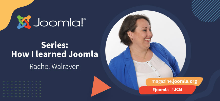 How I learned Joomla - Rachel Walraven