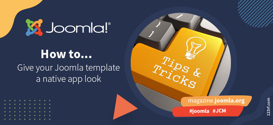 How to give your Joomla template a native app look