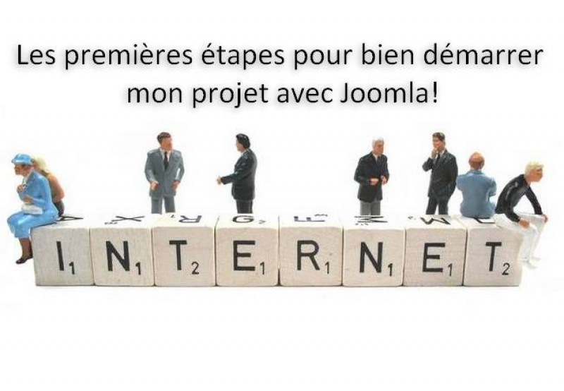 Les premières étapes pour bien démarrer mon projet avec Joomla!