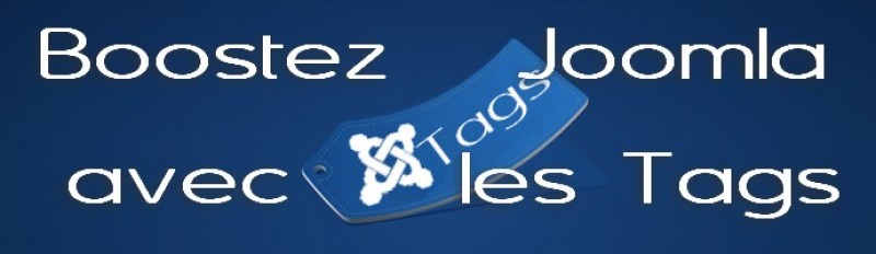 Boostez Joomla! avec les Tags