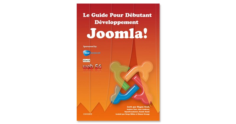 Téléchargez Gratuitement Le Guide Pour Débutant- Développement Joomla!