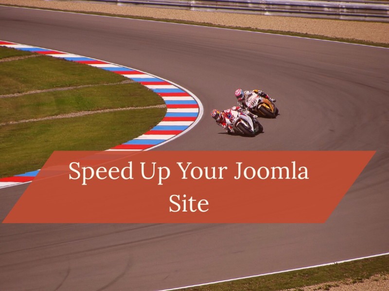 Helpful Tips for Speeding Up your Joomla Site