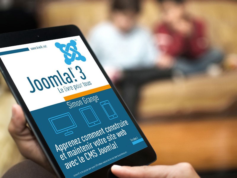 Joomla! 3 Le livre pour tous ou l'art de partager un savoir