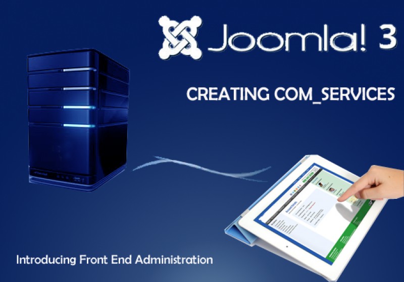 Creating com_services for Front-end Website Administration for CMS 3